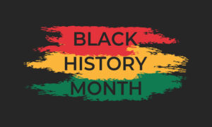 February is Black History Month